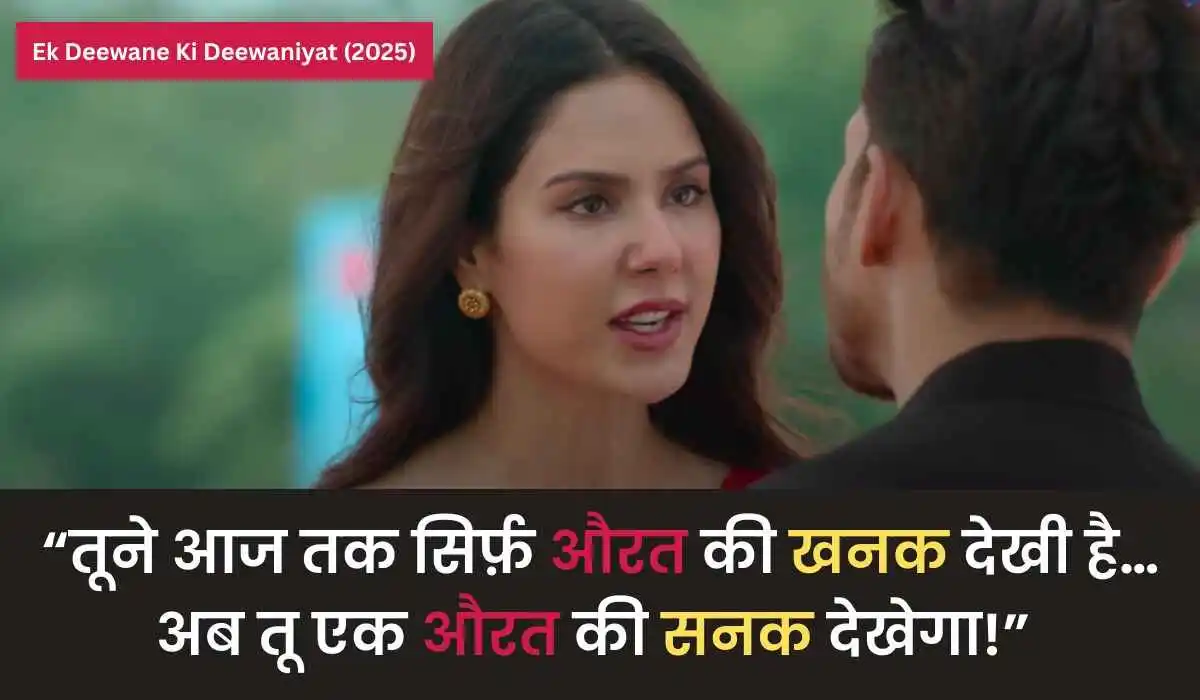ek deewane ki ek deewani dialogue