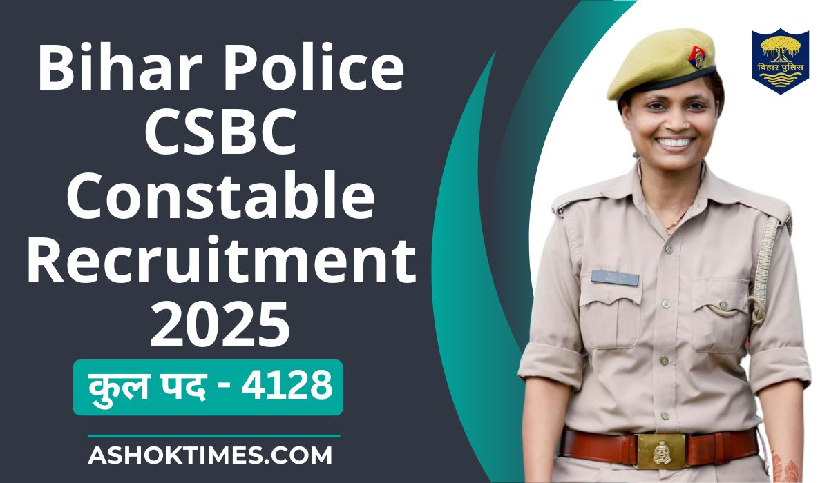 Bihar Police CSBC Constable Recruitment 2025